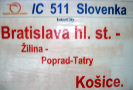 Zugschild für den IC Slovenka von Bratislava nach Kosice